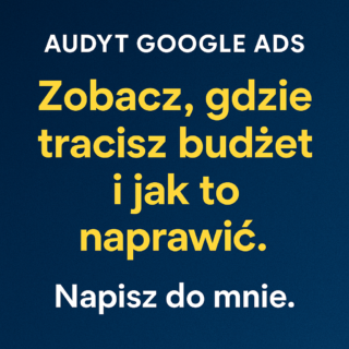 https://www.marcinwsol.pl/wp-content/uploads/2025/12/audyt-google-ads-marcin-wsol-320x320.png