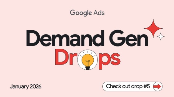 Styczniowy Demand Gen Drop wprowadza kolejne funkcje do Google Ads