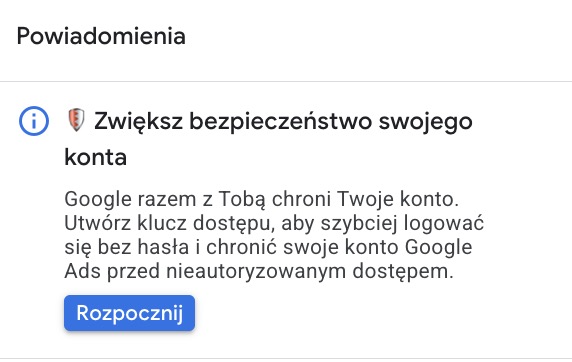Nowe powiadomienie o kluczach dostępu w Google Ads