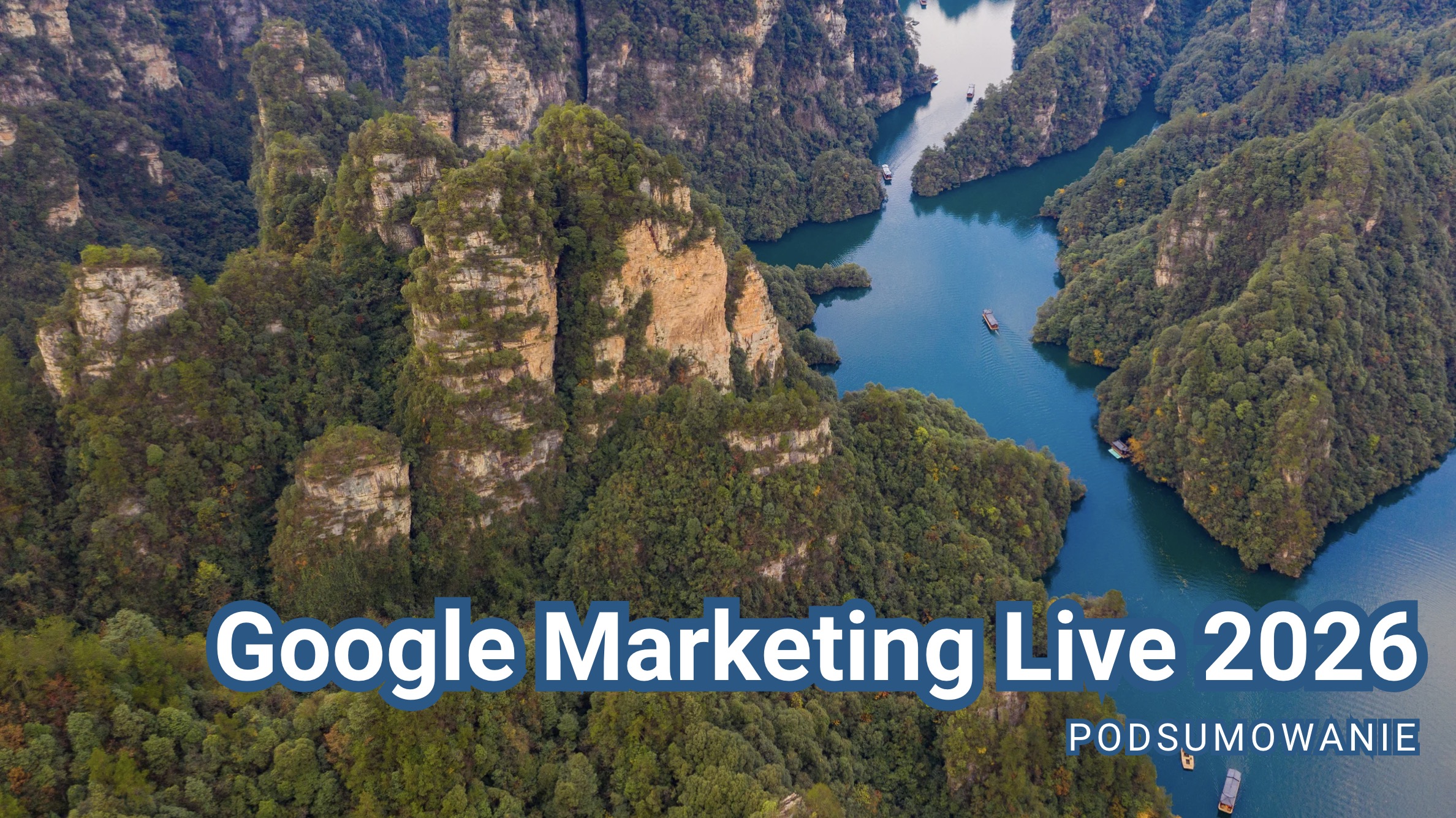 Google Marketing Live 2026 - podsumowanie