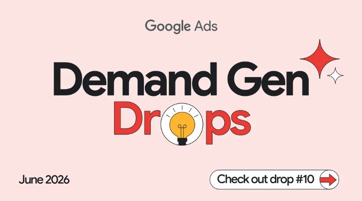 Demand Gen Drop #10 – nowe funkcje dla kampanii Demand Gen